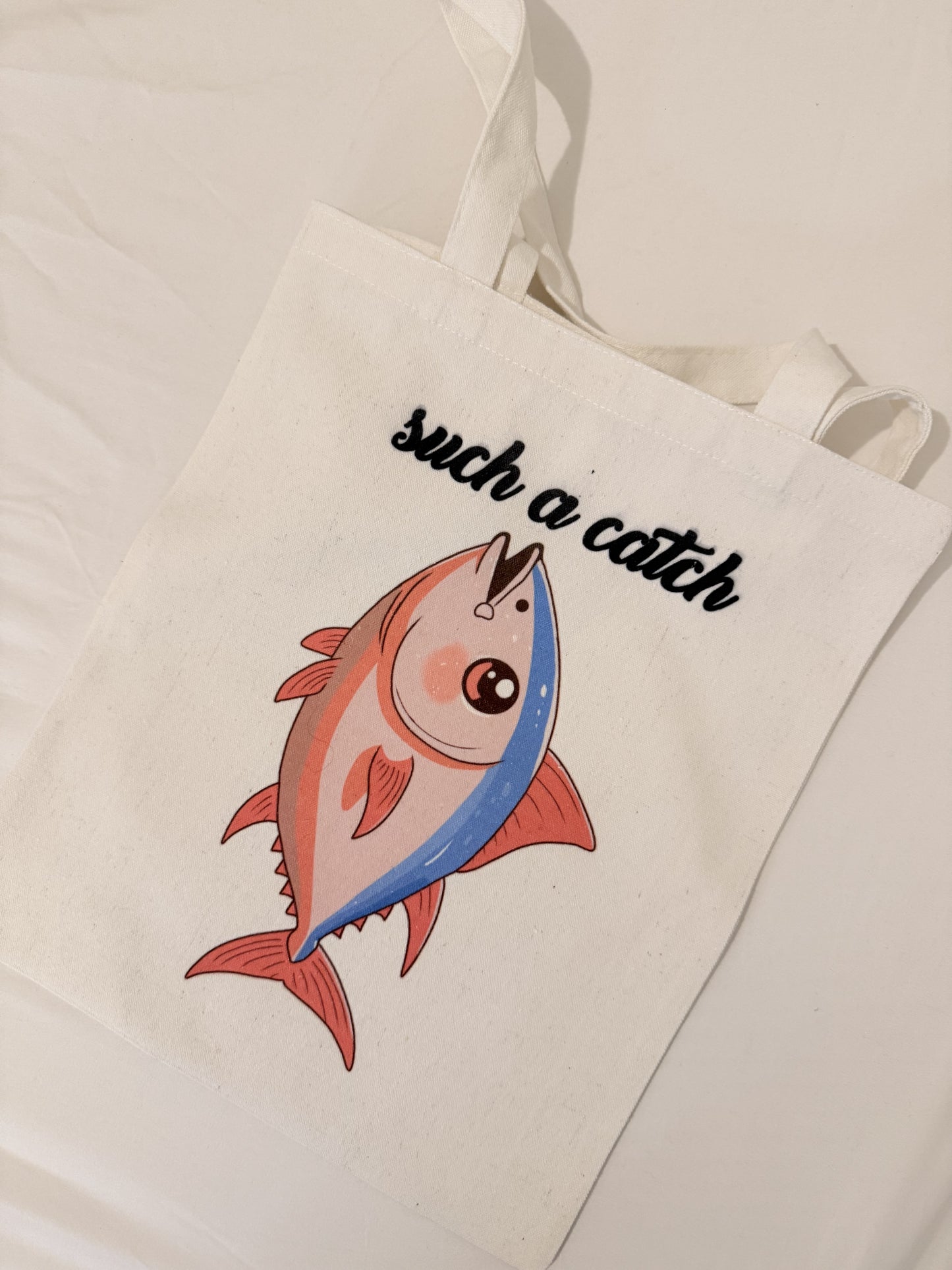 "Such A Catch" Tuna Tote Bag